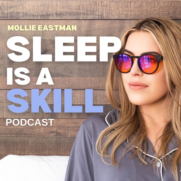 Sleep Is a Skill podcast cover